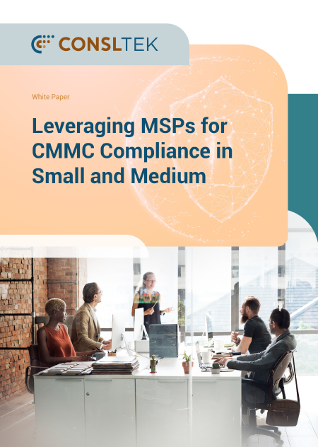 Leveraging MSPs for CMMC Compliance in Small and Medium-Sized Businesses