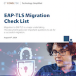 EAP-TLS Migration Check List