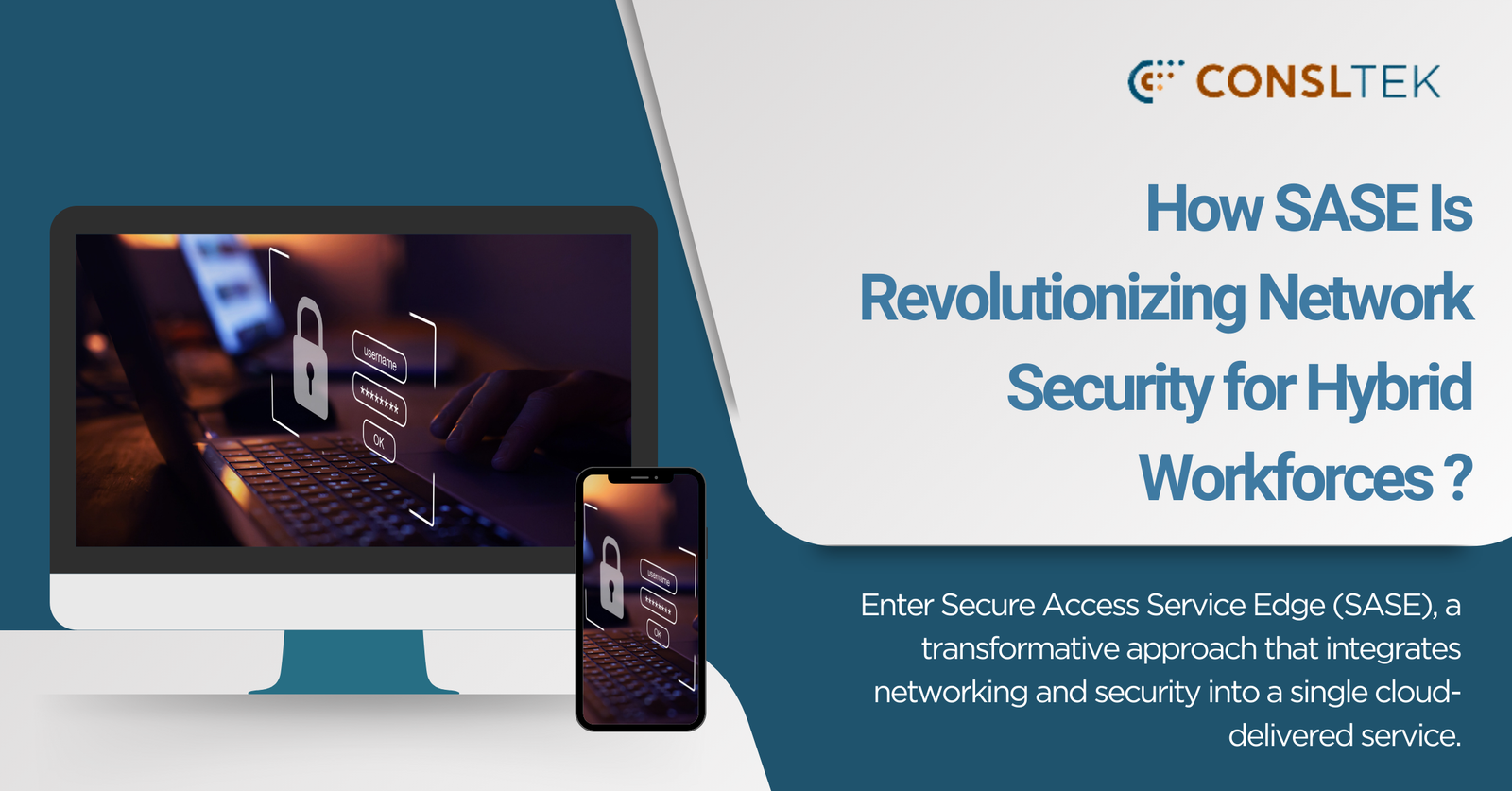 How SASE Is Revolutionizing Network Security for Hybrid Workforces